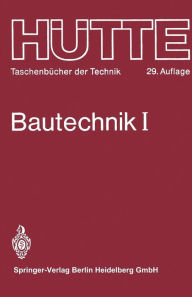Title: Bautechnik, Author: Prof. Dr. phil. habil. F. R. Jung