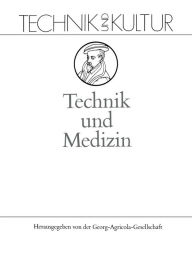 Title: Technik und Medizin, Author: Rolf Wienau