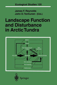 Title: Landscape Function and Disturbance in Arctic Tundra, Author: James F. Reynolds