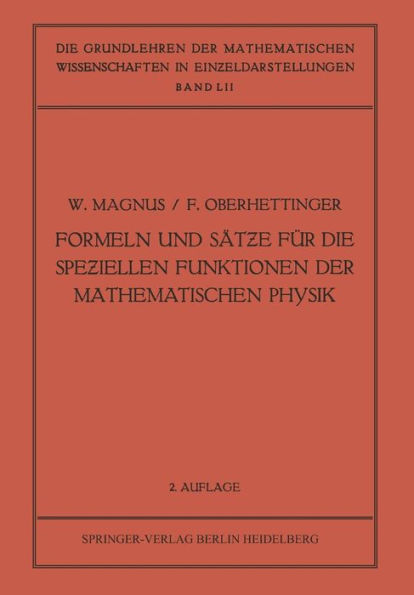 Formeln und Sätze für die Speziellen Funktionen der Mathematischen Physik