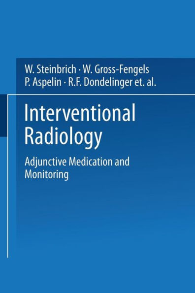 Interventional Radiology: Adjunctive Medication and Monitoring