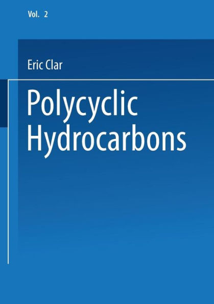 Polycyclic Hydrocarbons: Volume 2