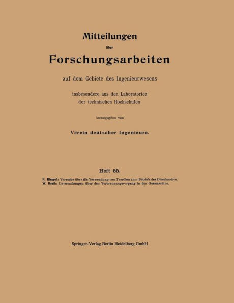 Mittteilungen ï¿½ber Forschungsarbeiten auf dem Gebiete des Ingenieurwesens: insbesondere aus den Laboratorien der technischen Hochschulen