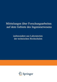 Title: Mittteilungen über Forschungsarbeiten auf dem Gebiete des Ingenieurwesens: insbesondere aus den Laboratorien der technischen Hochschulen, Author: Otto Kammerer