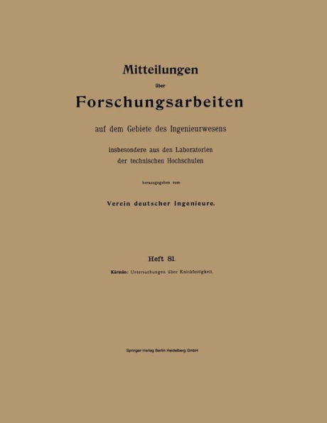 Mitteilungen ï¿½ber Forschungsarbeiten auf dem Gebiete des Ingenieurwesens insbesondere aus den Laboratorien der technischen Hochschulen