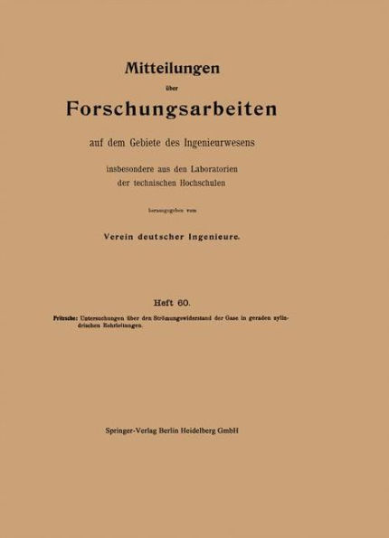 Mitteilungen ï¿½ber Forschungsarbeiten auf dem Gebiete des Ingenieurwesens: Insbesondere aus den Laboratorien der technischen Hochschulen