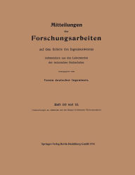 Title: Mitteilungen über Forschungsarbeiten: auf dem Gebiete des Ingenieurwesens, Author: Springer Berlin Heidelberg