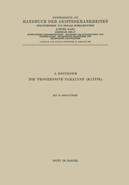 Syphilitische Geistesstörungen · Psychosen des Rückbildungs- und Greisenalters · Epileptische Reaktionen und Epileptische Krankheiten