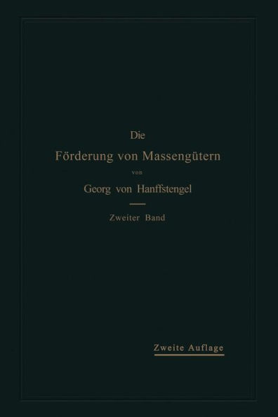Die Förderung von Massengütern: II. Band: Förderer für Einzellasten