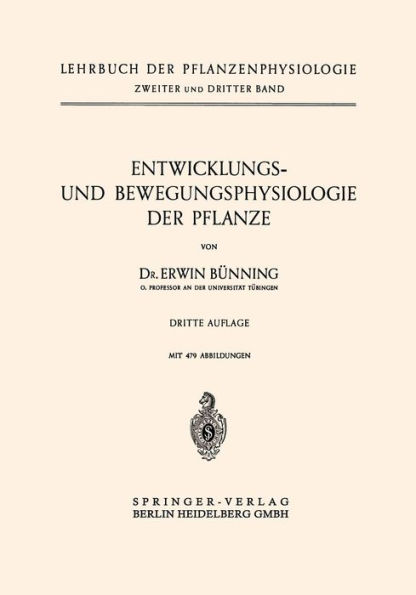 Entwicklungs- und Bewegungsphysiologie der Pflanze