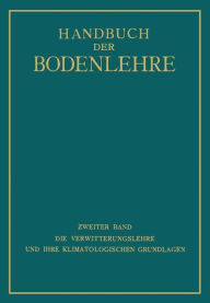 Title: Die Verwitterungslehre und ihre Klimatologischen Grundlagen, Author: E. Blanck