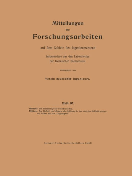 Die Berechnung der Scheibenkolben. Der Einfluï¿½ von Lï¿½chern oder Schlitzen in der neutralen Schicht gebogener Balken auf ihre Tragfï¿½higkeit