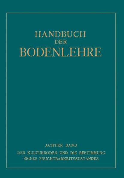 Der Kulturboden und die Bestimmung Seines Fruchtbarkeitszustandes