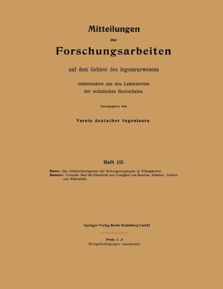 Mitteilungen ï¿½ber Forschungsarbeiten auf dem Gebiete des Ingenieurwesens: insbesondere aus den Laboratorien der technischen Hochschulen
