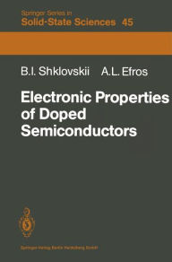 Title: Electronic Properties of Doped Semiconductors, Author: B.I. Shklovskii