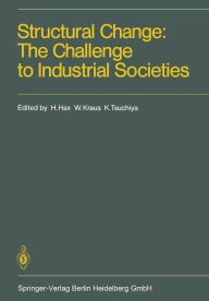 Title: Structural Change: The Challenge to Industrial Societies, Author: Herbert Hax