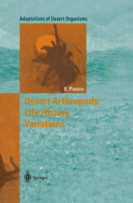 Title: Desert Arthropods: Life History Variations, Author: Fred Punzo