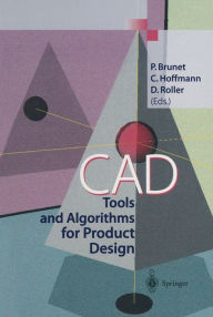 Title: CAD Tools and Algorithms for Product Design, Author: P. Brunet