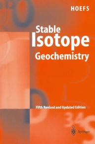 Title: Stable Isotope Geochemistry, Author: Jochen Hoefs