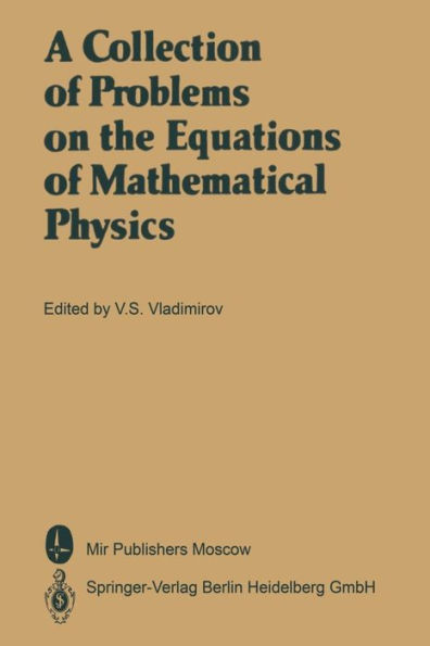 A Collection of Problems on the Equations of Mathematical Physics