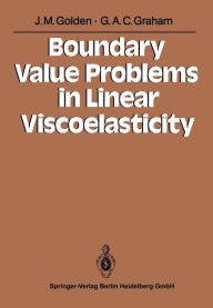 Title: Boundary Value Problems in Linear Viscoelasticity, Author: John M. Golden