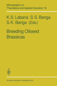 Title: Breeding Oilseed Brassicas, Author: Kuldeep S. Labana