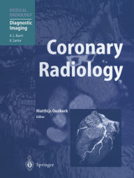 Title: Coronary Radiology, Author: Matthijs Oudkerk