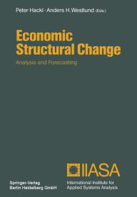 Title: Economic Structural Change: Analysis and Forecasting, Author: Peter Hackl