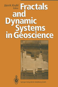 Title: Fractals and Dynamic Systems in Geoscience, Author: Jörn H. Kruhl