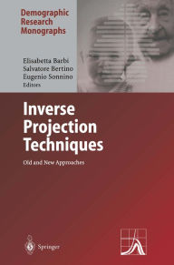 Title: Inverse Projection Techniques: Old and New Approaches, Author: Elisabetta Barbi