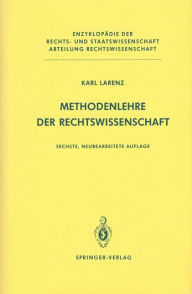 Title: Methodenlehre der Rechtswissenschaft, Author: Karl Larenz