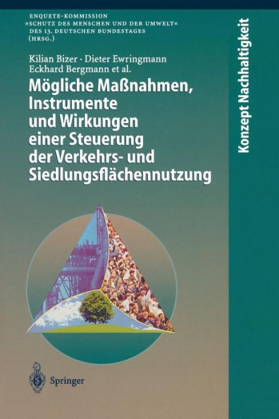 Mï¿½gliche Maï¿½nahmen, Instrumente und Wirkungen einer Steuerung der Verkehrs- und Siedlungsflï¿½chennutzung