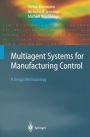 Multiagent Systems for Manufacturing Control: A Design Methodology