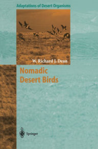 Title: Nomadic Desert Birds, Author: W. Richard J. Dean