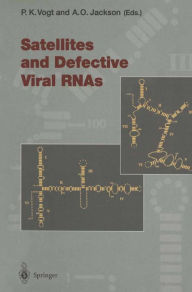 Title: Satellites and Defective Viral RNAs, Author: Peter K. Vogt