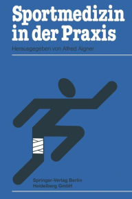 Title: Sportmedizin in der Praxis, Author: Alfred Aigner