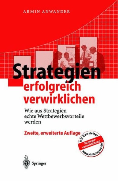 Strategien erfolgreich verwirklichen: Wie aus echte Wettbewerbsvorteile werden