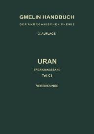 Title: Uran: Ergänzungsband. Ternäre und polynäre Oxide des Urans, Author: Cornelius Keller