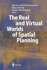 Title: The Real and Virtual Worlds of Spatial Planning, Author: Martina Koll-Schretzenmayr