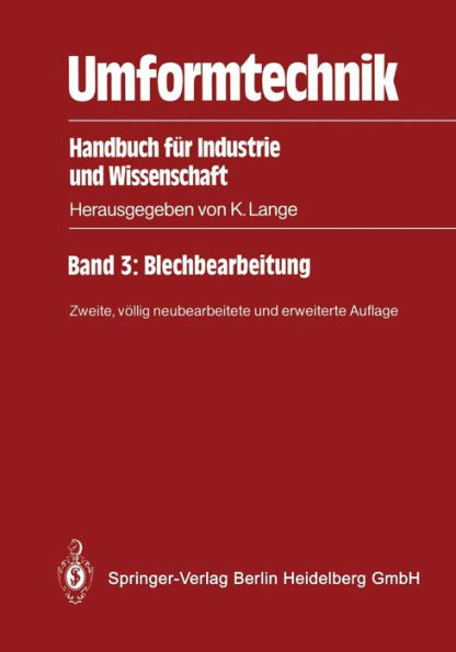 Umformtechnik: Handbuch fï¿½r Industrie und Wissenschaft