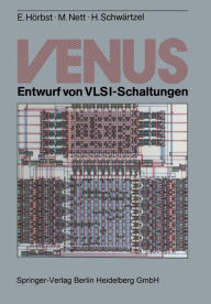 Title: VENUS: Entwurf von VLSI-Schaltungen, Author: Egon Hïrbst