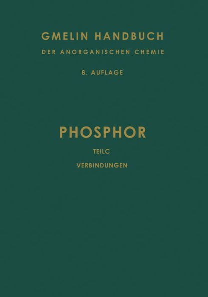 Phosphor: Teil C. Die Verbindungen des Phosphors