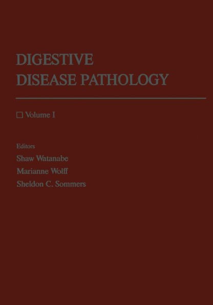 Digestive Disease Pathology: Volume I