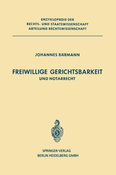 Freiwillige Gerichtsbarkeit und Notarrecht