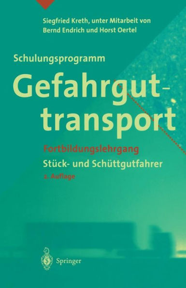 Schulungsprogramm Gefahrguttransport: Fortbildungslehrgang Stück- und Schüttgutfahrer