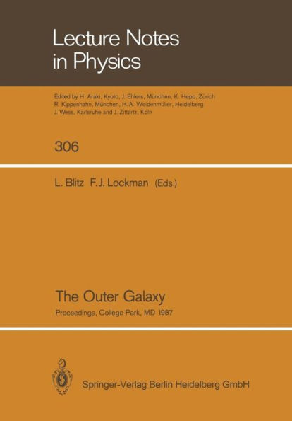 The Outer Galaxy: Proceedings of a Symposium Held in Honor of Frank J.Kerr at the University of Maryland, College Park, May 28-29, 1987