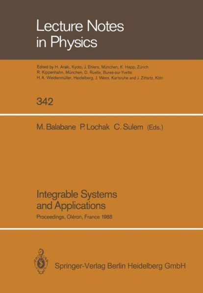 Integrable Systems and Applications: Proceedings of a Workshop Held at Olï¿½ron, France, June 20-24, 1988