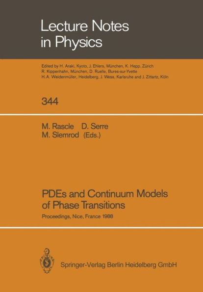 PDEs and Continuum Models of Phase Transitions: Proceedings of an NSF-CNRS Joint Seminar Held in Nice, France, January 18-22, 1988