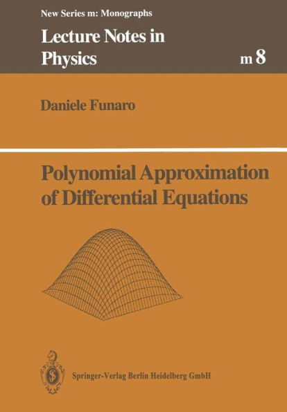 Polynomial Approximation of Differential Equations