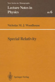 Title: Special Relativity, Author: Nicholas M.J. Woodhouse
